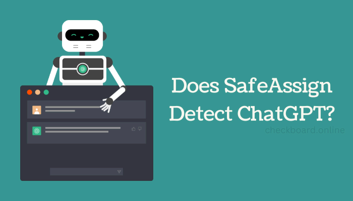 Does SafeAssign Detect ChatGPT?