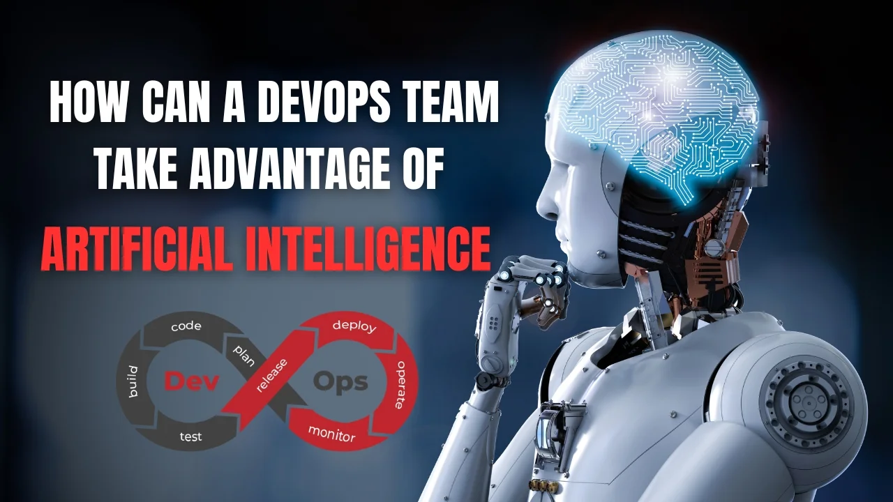 Explore How Can A Devops Team Take Advantage Of Artificial Intelligence to gain a competitive edge in the industry.